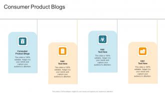 Consumer Product Blogs In Powerpoint And Google Slides Cpb