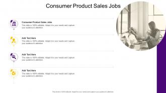 Consumer Product Sales Jobs In Powerpoint And Google Slides Cpb