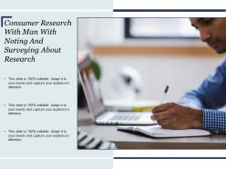 Consumer Research With Man With Noting And Surveying About Research