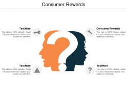 Consumer rewards ppt powerpoint presentation inspiration influencers cpb