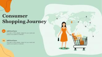 Consumer Shopping Journey Ppt Powerpoint Presentation Infographics File Formats