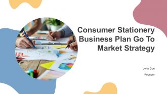 Consumer Stationery Business Plan Go To Market Strategy PPT Template ST AI