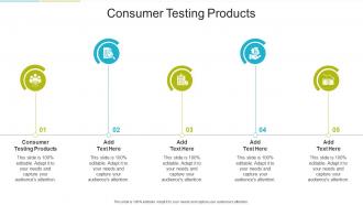 Consumer Testing Products In Powerpoint And Google Slides Cpb
