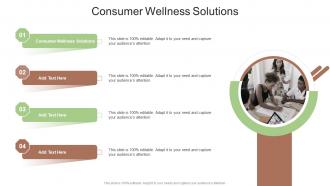 Consumer Wellness Solutions In Powerpoint And Google Slides Cpb