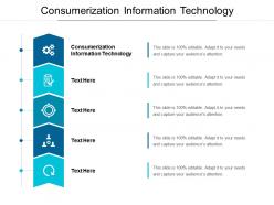 Consumerization information technology ppt powerpoint presentation styles vector cpb