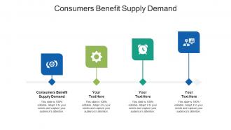 Consumers benefit supply demand ppt powerpoint presentation ideas show cpb