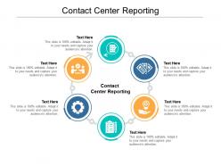 Contact center reporting ppt powerpoint presentation professional slide cpb