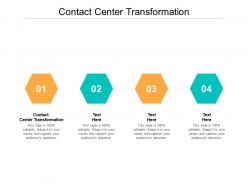 Contact center transformation ppt powerpoint presentation slides portfolio cpb