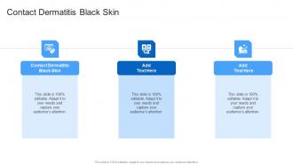Contact Dermatitis Black Skin In Powerpoint And Google Slides Cpb