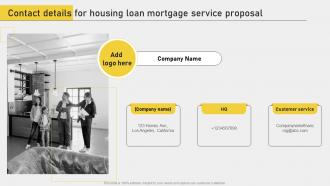 Contact Details For Housing Loan Mortgage Service Proposal
