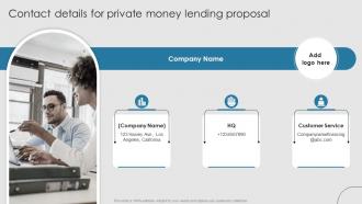 Contact Details For Private Money Lending Proposal Ppt Powerpoint Presentation Pictures Templates