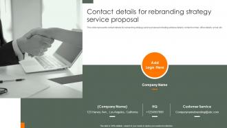 Contact Details For Rebranding Strategy Service Proposal Ppt Powerpoint Presentation File Guide