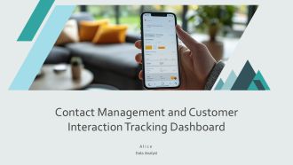 Contact Management And Customer Interaction Tracking Dashboard PPT Presentation AT