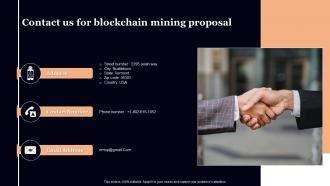 Contact Us For Blockchain Mining Proposal Ppt Gallery Graphics Pictures
