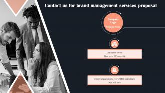 Contact Us For Brand Management Services Proposal Ppt Slides Layouts