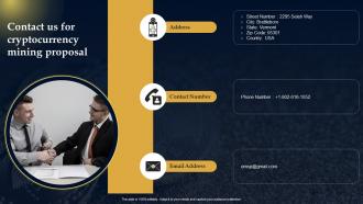 Contact Us For Cryptocurrency Mining Proposal Ppt Powerpoint Presentation Layouts Diagrams