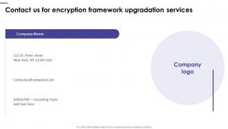 Contact Us For Encryption Framework Upgradation Services