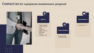 Contact Us For Equipment Maintenance Proposal Ppt Show Graphics Tutorials