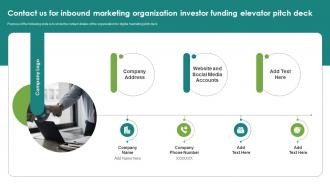 Contact Us For Inbound Marketing Organization Investor Funding Elevator Pitch Deck