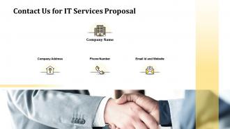 Contact us for it services proposal ppt formats