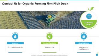 Contact Us For Organic Farming Firm Pitch Deck Organic Farming Firm Pitch Deck