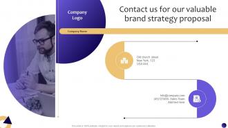 Contact Us For Our Valuable Brand Strategy Proposal Ppt Powerpoint Presentation Show Examples