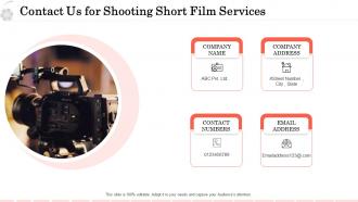 Contact us for shooting short film services ppt visual aids professional