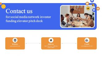 Contact Us For Social Media Network Investor Funding Elevator Pitch Deck