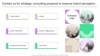 Contact Us For Strategic Consulting Strategic Consulting Proposal To Improve Brand Perception