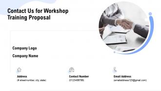 Contact us for workshop training proposal ppt powerpoint presentation files