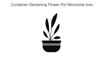 Container Gardening Flower Pot Monotone Icon In Powerpoint Pptx Png And Editable Eps Format