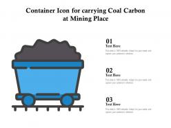 Container icon for carrying coal carbon at mining place