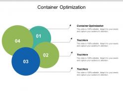 Container optimization ppt powerpoint presentation file design inspiration cpb