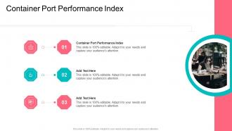 Container Port Performance Index In Powerpoint And Google Slides Cpb
