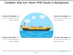 Container Ship Icon Vector With Clouds In Background