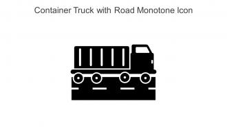 Container Truck With Road Monotone Icon In Powerpoint Pptx Png And Editable Eps Format