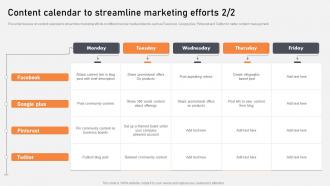 Content Calendar To Streamline Marketing Efforts Optimization Of Content Marketing To Foster Leads Graphical Colorful