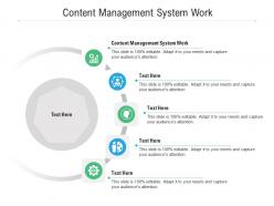 Content management system work ppt powerpoint presentation diagram images cpb
