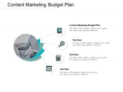 Content marketing budget plan ppt powerpoint presentation slides files cpb