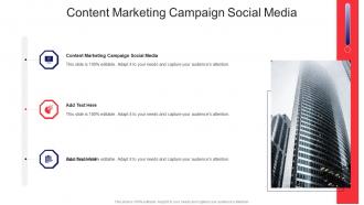 Content Marketing Campaign Social Media In Powerpoint And Google Slides Cpb