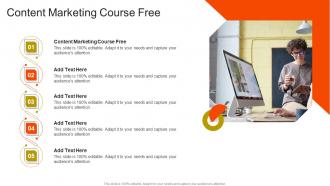 Content Marketing Course Free In Powerpoint And Google Slides Cpb