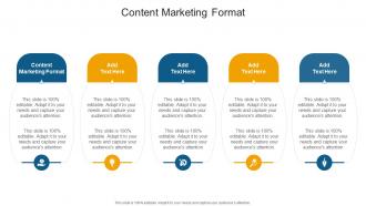 Content Marketing Format In Powerpoint And Google Slides Cpb