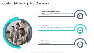 Content Marketing Help Business In Powerpoint And Google Slides Cpb