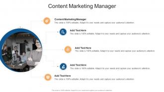 Content Marketing Manager In Powerpoint And Google Slides Cpb