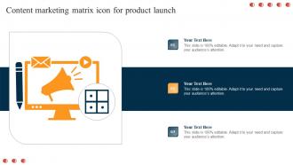Content Marketing Matrix Icon For Product Launch