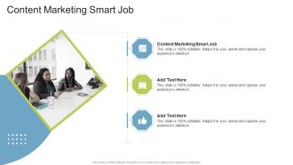 Content Marketing Smart Job In Powerpoint And Google Slides Cpb