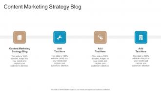 Content Marketing Strategy Blog In Powerpoint And Google Slides Cpb