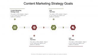 Content Marketing Strategy Goals In Powerpoint And Google Slides Cpb