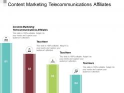 Content marketing telecommunications affiliates ppt powerpoint presentation file good cpb