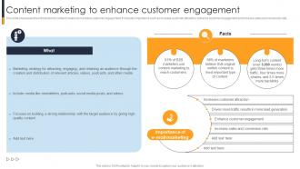 Content Marketing To Enhance Customer Implementing A Range Techniques To Growth Strategy SS V